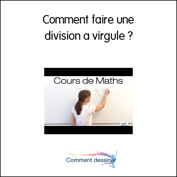 Comment faire une division a virgule